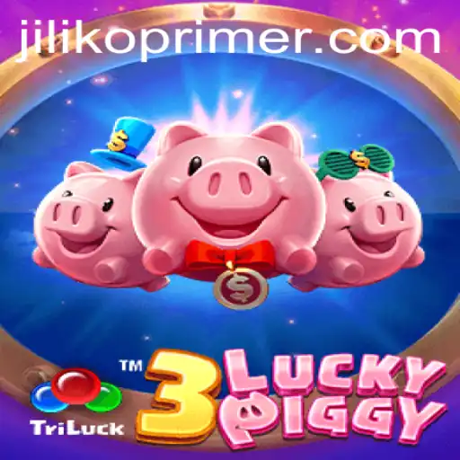 Exploring the Exciting World of 3LUCKYPIGGY: A Game Changer with Jiliko