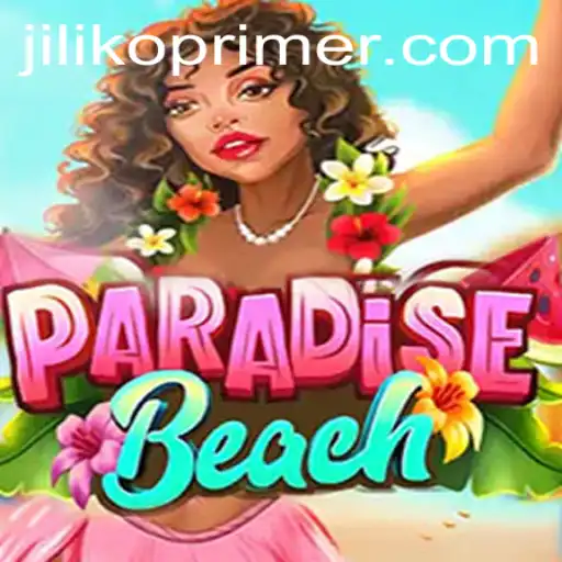 Exploring ParadiseBeach: A Tropical Escape with Jiliko